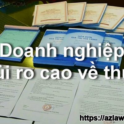 Thế nào là doanh nghiệp rủi ro cao về thuế?